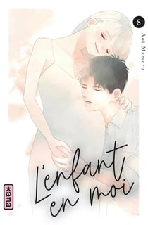 L'enfant en moi Tome 8