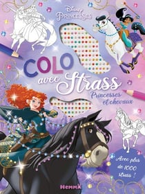 Colo avec strass : Disney Princesses : princesses et chevaux