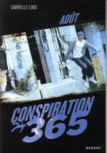 Conspiration 365 Tome 8 : août