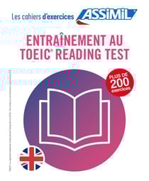 Les cahiers d'exercices : entraînement au TOEIC Reading Test