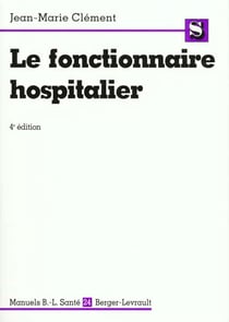Le fonctionnaire hospitalier