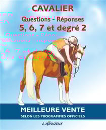 Questions/réponses - cavalier 5 à 7 et degré 2