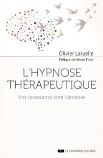 L'hypnose thérapeutique - vos ressources sont illimitées