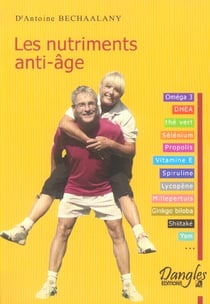 Les nutriments anti-age