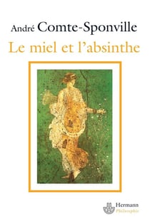 Le miel et l'absinthe