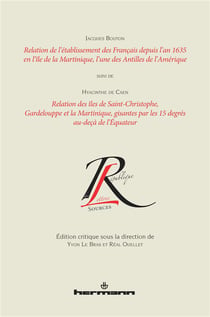 Relation de l'établissement des Français depuis l'an 1635 en l'ile de la Martinique, l'une des Antilles de l'Amérique