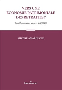 Vers une économie patrimoniale des retraites ? : Les réformes dans les pays de l'OCDE