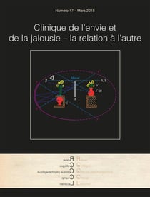 Revue des Collèges de Clinique psychanalytique du Champ lacanien n°17 : Clinique de l'envie et de la jalousie - La relation à l'autre