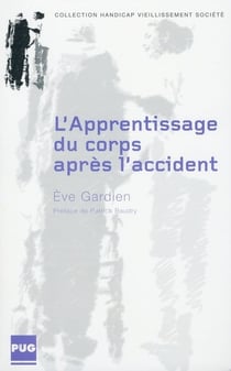 Apprentissage du corps après l'accident