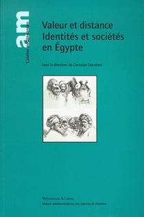 Valeur et distance - identités et sociétés en egypte