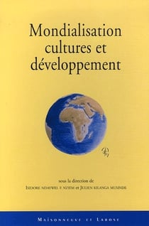 Mondialisation, cultures et développement