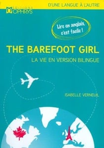 The barefoot girl - la vie en version bilingue