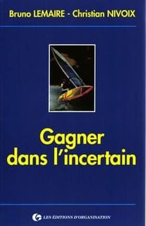 Gagner dans l'incertain