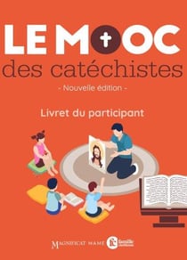 Le mooc des catéchistes : livret du participant