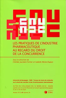 Les pratiques de l'industrie pharmaceutique au regard du droit de la concurrence