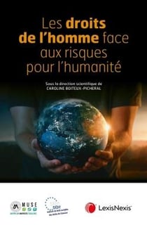 Les droits de l'homme face aux risques pour l'humanité
