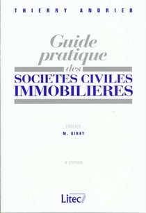 Guide pratique des societes civiles immobilieres