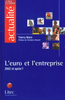 L'euro et l'entreprise 2002 et apres