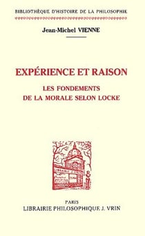 Expérience et raison : Les fondements de la morale selon Locke