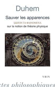 Sauver les apparences - sur la notion de théorie physique de Platon à Galilée
