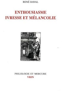 Enthousiasme, ivresse et mélancolie