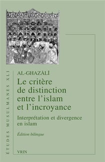 Le critère de distinction entre l'Islam et l'incroyance - interprétation et divergence en islam