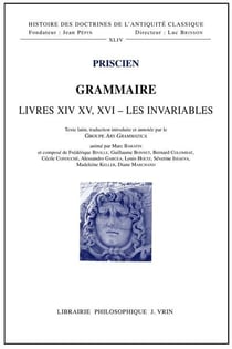 Grammaire - livres XIV, XV, XVI - les invariables