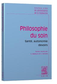 Philosophie du soin - santé, autonomie, devoirs