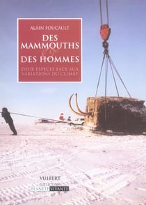 Mammouths et des hommes (des)