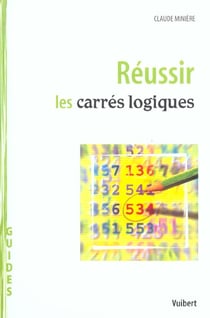 Reussir les carres logiques