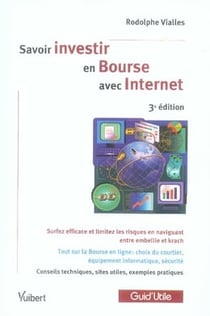 Savoir investir en bourse avec internet (3e édition)