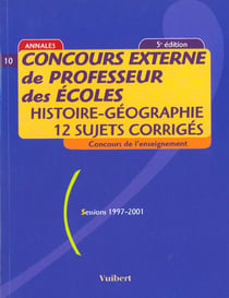 Concours externe de professeur des ecoles t.10 - histoire geographie - 12 sujets corriges - 5e edition
