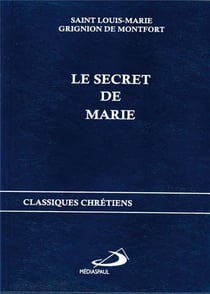 Le secret de Marie - classiques chrétiens