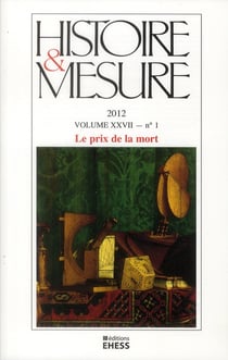 HISTOIRE & MESURE : le prix de la mort