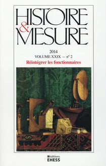 Revue histoire et mesure n.29-2 : réintégrer les fonctionnaires - l'"après-épuration" en Europe, XIXe-XXe siècles