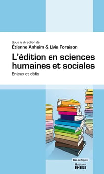 L'édition en sciences humaines et sociales - enjeux et défis