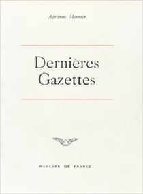 Les dernieres gazettes et ecrits divers