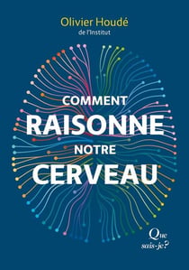 Comment raisonne notre cerveau (2e édition)
