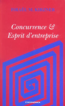 CONCURRENCE ET ESPRIT D'ENTREPRISE