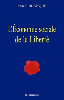 L'économie sociale de la liberté