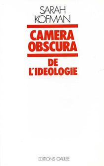 Camera obscura - de l'idéologie