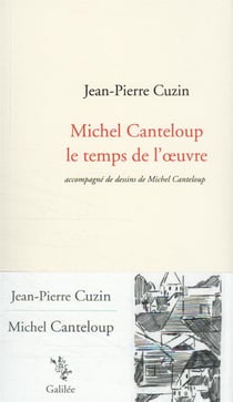 Michel canteloup : le temps de l'oeuvre