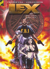 Lex t.3 - une cible trop loin