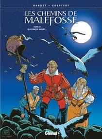 Les chemins de Malefosse Tome 13 : quiconque meurt...