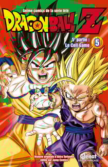 Dragon Ball Z - cycle 5 - le Cell Game Tome 5