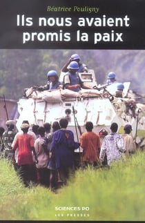 Ils nous avaient promis la paix  - opérations de l'ONU et populations locales
