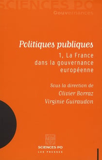Politiques publiques Tome 1- la France dans la gouvernance européenne