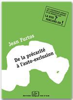 De la précarité sociale à l'auto-exclusion
