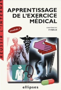 Apprentissage de l'exercice médical (module 1)