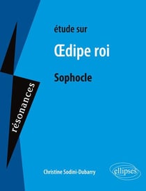 Étude sur Oedipe roi (2e édition)